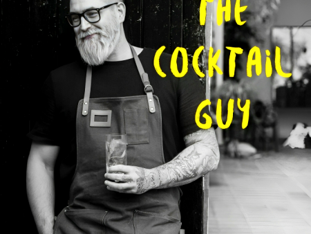 The Cocktail Guy: Infusions, Distillations And Innovative Combinations Online