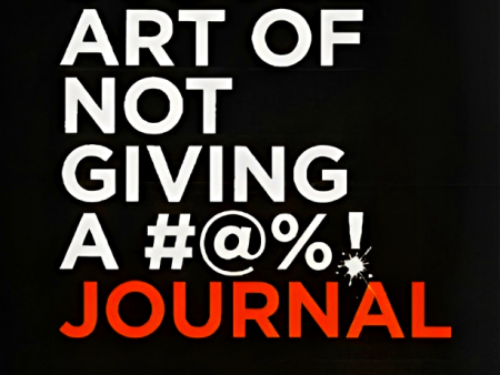 The Subtle Art Of Not Giving  A #@%! Journal For Discount